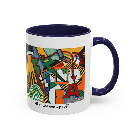 What Are You Up To - Mug, 11oz