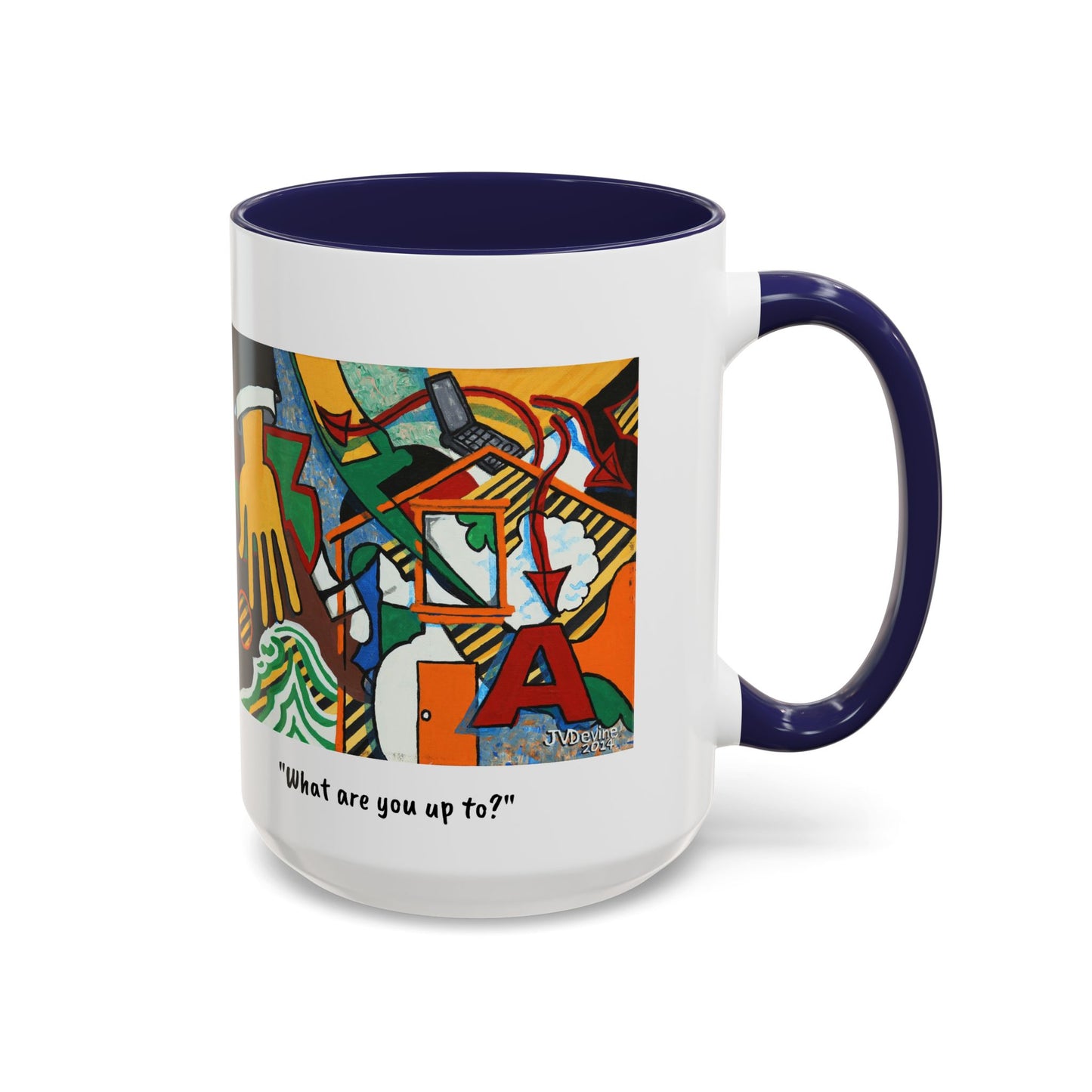 What Are You Up To - Mug, 11oz